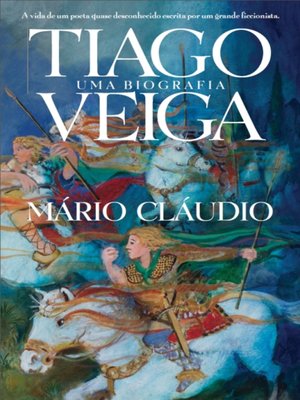 Tiago Veiga--Uma Biografia - ebook